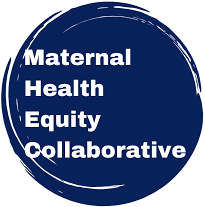 Maternal Health Equity Collaborative